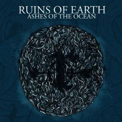 Ruins Of Earth : Ashes of the Ocean